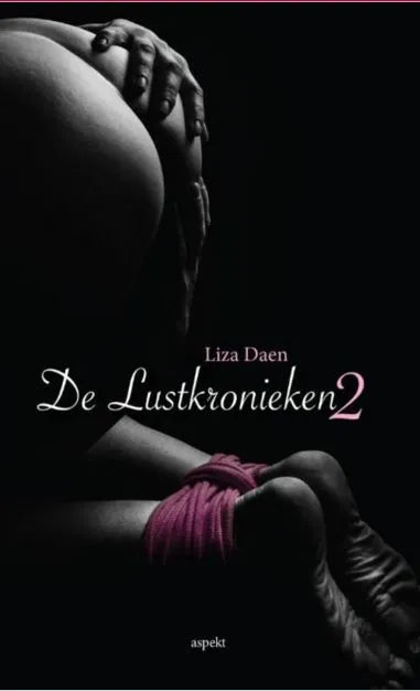 De Lustkronieken 2 van Liza Daen