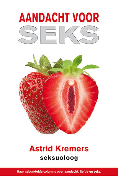 Boekomslag Aandacht voor seks van seksuoloog Astrid Kremers met twee aardbeien op de cover